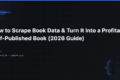 How to Supercharge Playwright with Claude: Auto-Generate UI, API & DB Tests Using MCP Playwright 1 How to Scrape Book Data & Turn It Into a Profitable Self-Published Book (2026 Guide) — QA Pulse by SK