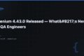 Selenium 4.43.0 Released — What's New for QA Engineers 7 Selenium 4.43.0 Released — What’s New for QA Engineers — QA Pulse by SK
