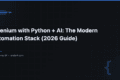 Selenium with Python + AI: The Modern Automation Stack (2026 Guide) 3 Selenium with Python + AI: The Modern Automation Stack (2026 Guide) — QA Pulse by SK