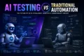 AI Testing vs Traditional Automation in 2026: What Smart QA Teams Are Quietly Changing AI testing vs traditional automation architecture with Playwright telemetry dashboards and intelligent QA orchestration systems