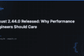 Locust 2.44.0 Released: Why Performance Engineers Should Care 9 Locust 2.44.0 Released: Why Performance Engineers Should Care — QA Pulse by SK