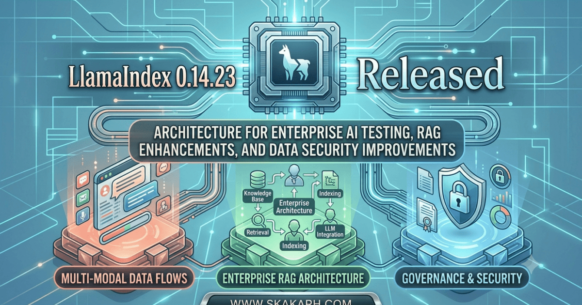 LlamaIndex 0.14.23 Released: What QA Engineers Need to Know About This Stability Update