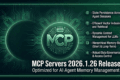 QA engineer testing MCP Servers 2026.1.26 for AI agent memory management and tool integration workflows