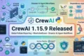 CrewAI 1.15.9 Released: Better Failure Visibility and Smarter AI Agent Workflows for QA Engineers CrewAI 1.15.9 AI agent workflow improvements for QA engineers