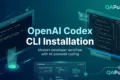 OpenAI Codex CLI Installation: The Complete Beginner's Guide OpenAI Codex CLI Installation