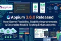 Appium v3.6.0 Released — Improves Mobile Test Automation Stability Appium 3.6.0 released for QA engineers showcasing new mobile automation features