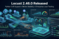 Locust 2.46.0 Enhances Python 3.15 Readiness and Improves Enterprise Load Testing Reliability 2 Locust 2.46.0 Released performance testing dashboard showing distributed load testing, Python 3.15 compatibility, API benchmarking, enterprise scalability testing, and QA automation