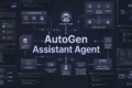 AutoGen Assistant Agent production architecture for reliable AI automation