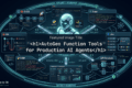 AutoGen Function Tools: Connect AI Agents to Python Functions 2 AutoGen Function Tools for Production AI Agents