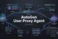 AutoGen User Proxy Agent human-in-the-loop AI QA workflow