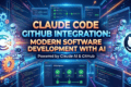 Claude Code GitHub Integration: Automating Modern Software Development with AI 3 Claude Code GitHub Integration AI-powered GitHub software engineering workflow