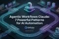 Claude agentic workflow architecture tools verification AI automation