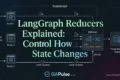 LangGraph Reducers: Master State Updates, Conflicts, and Parallel Workflows LangGraph Reducers Explained: Control How Agent State Changes