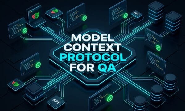 Model Context Protocol for QA: 5 Best Architecture Secrets Model Context Protocol for QA Architecture Workflow
