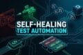 Self-Healing Test Automation Fallback Locator Architecture