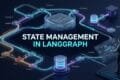 State management in LangGraph Agent workflow with reducers and checkpoints