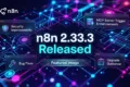 n8n 2.33.3 Released showing security improvements, MCP Server Trigger enhancements, bug fixes, and upgrade guidance for QA Engineers