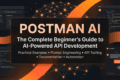 Postman AI: Introduction to Postman AI and the Future of AI-Powered API Development 4 Postman AI dashboard illustrating AI-powered API development, intelligent API testing, documentation generation, and prompt engineering for developers and QA engineers