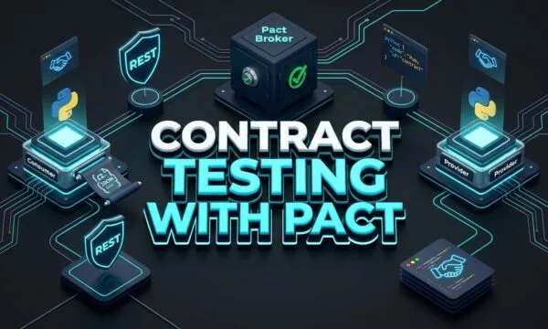 CONTRACT TESTING WITH PACT