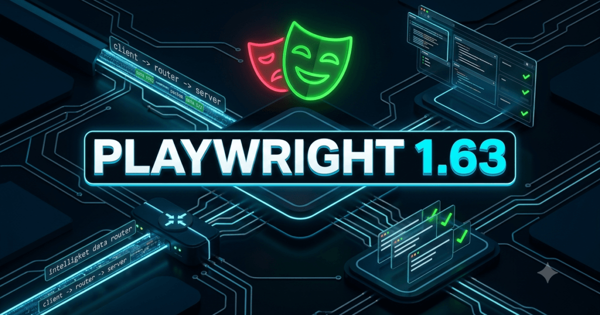 Playwright 1.63: 5 Best Features for Test Automation Playwright 1.63: 5 Best Features for Test Automation